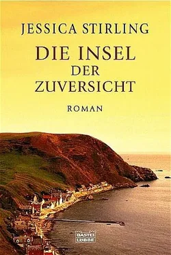 Die Insel der Zuversicht - Jessica Stirling