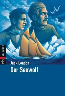 Der Seewolf - Jack London