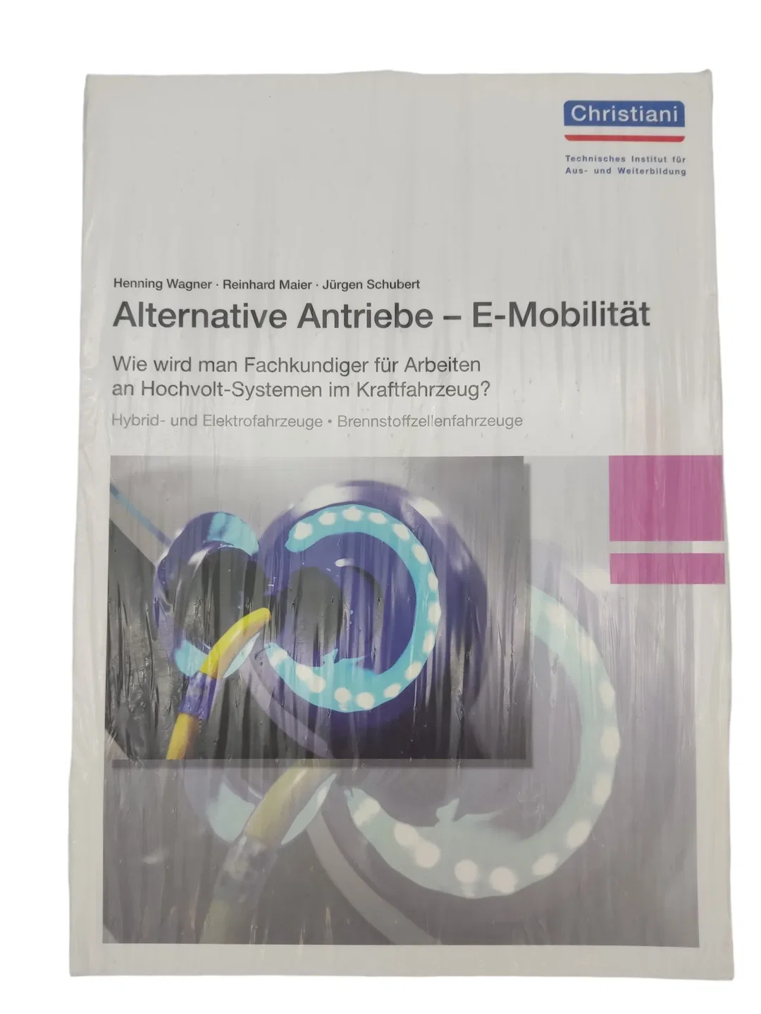 Alternative Antriebe - E-Mobilität - Reinhard Maier,Jürgen Schubert,Henning Wagner - Bild 1