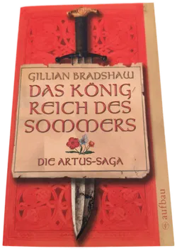 Das Königreich des Sommers - Gillian Bradshaw - Bild 1