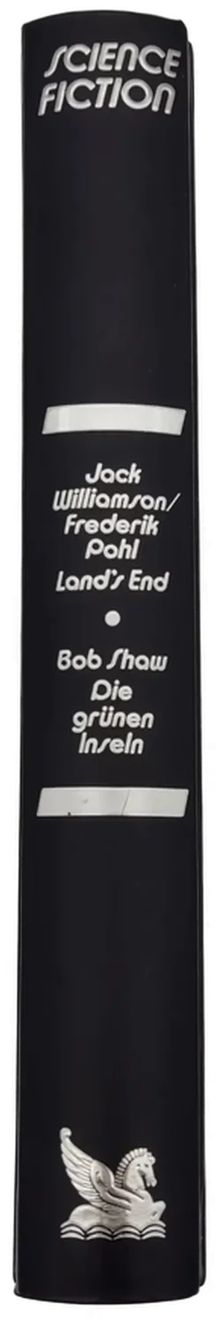 Land's End - Jack Williamson/Frederik Pohl / Die grünen Inseln - Bob Show - Bild 2