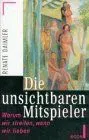 Die unsichtbaren Mitspieler - Renate Daimler - Bild 1