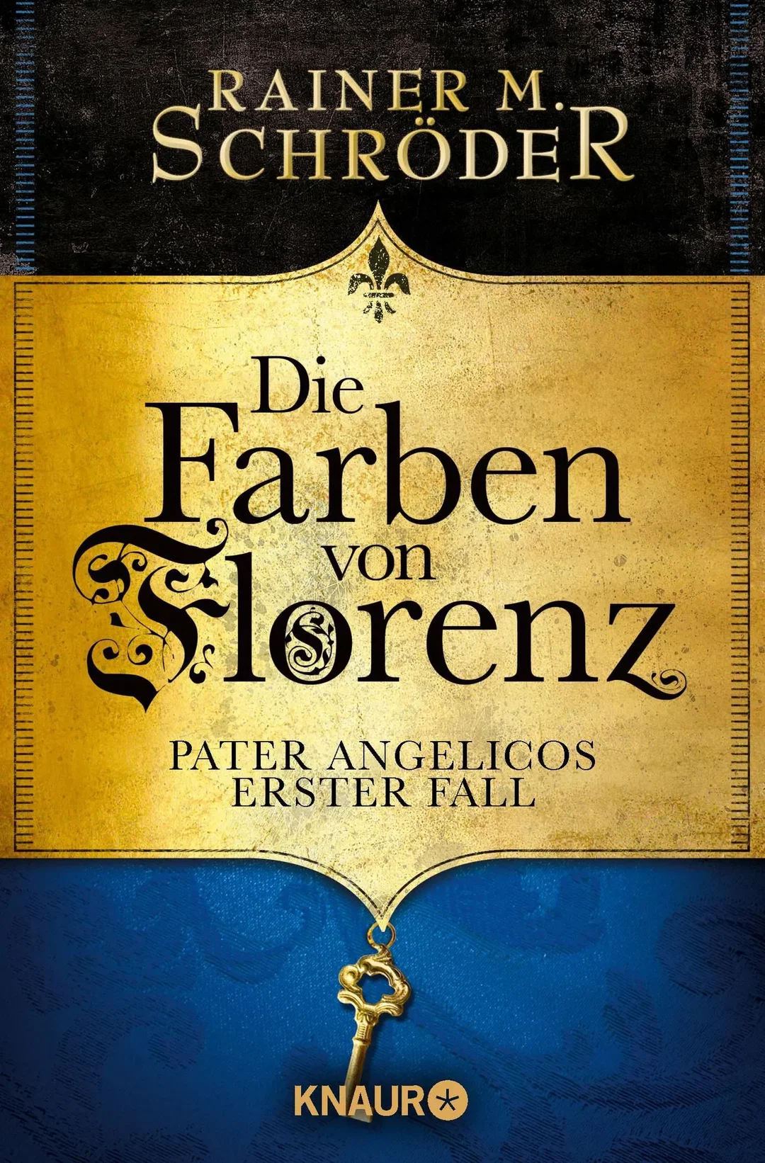 Die Farben von Florenz - Rainer M. Schröder – Bild 1