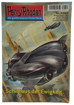 Romanheft Perry Rhodan Schiff aus der Ewigkeit Erstauflage Nr.2454 - Bild 1