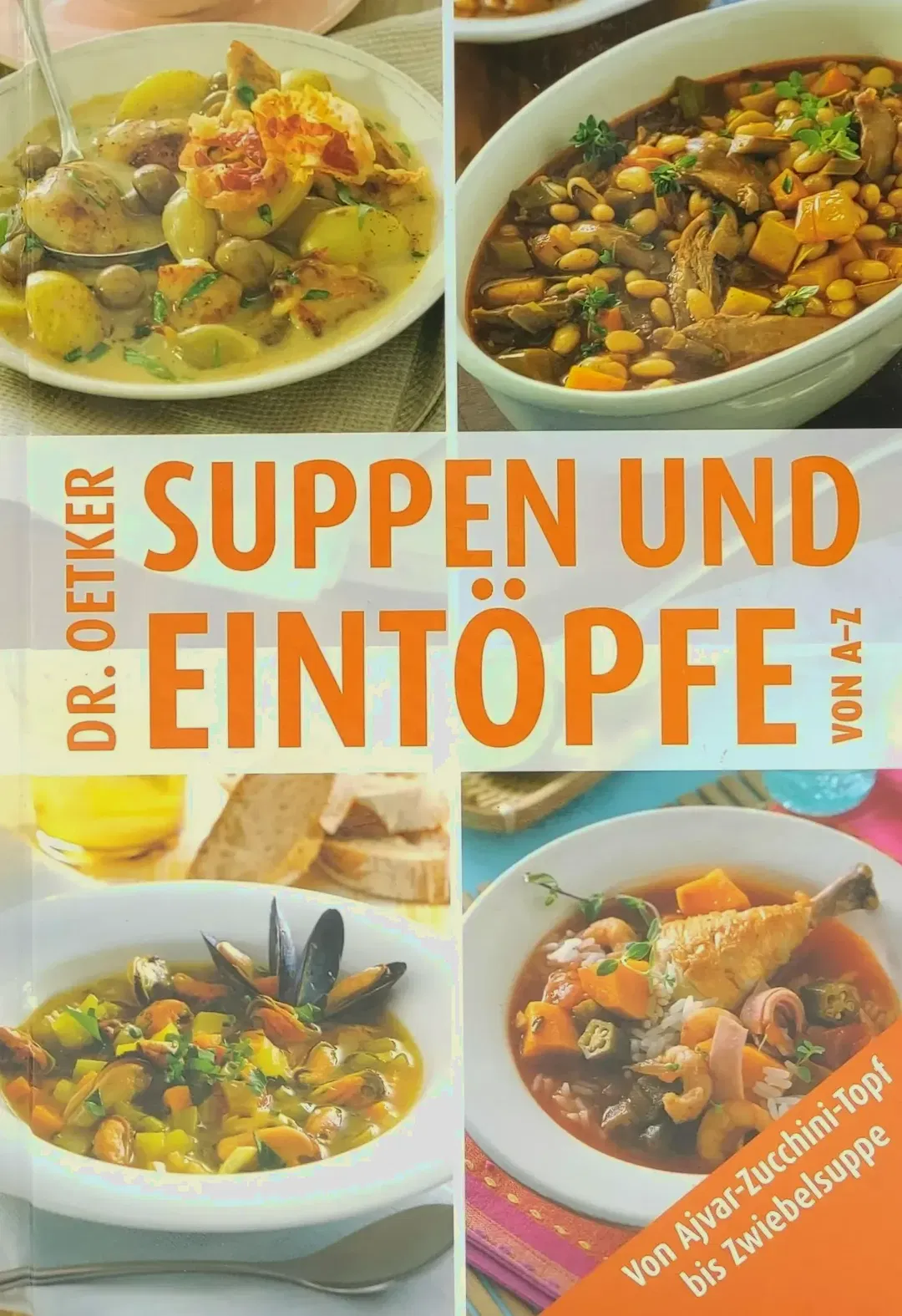 Dr. Oetker Suppen und Eintöpfe von A-Z - Bild 1