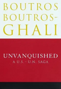 Unvanquished - Boutros Boutros-Ghali - Bild 1
