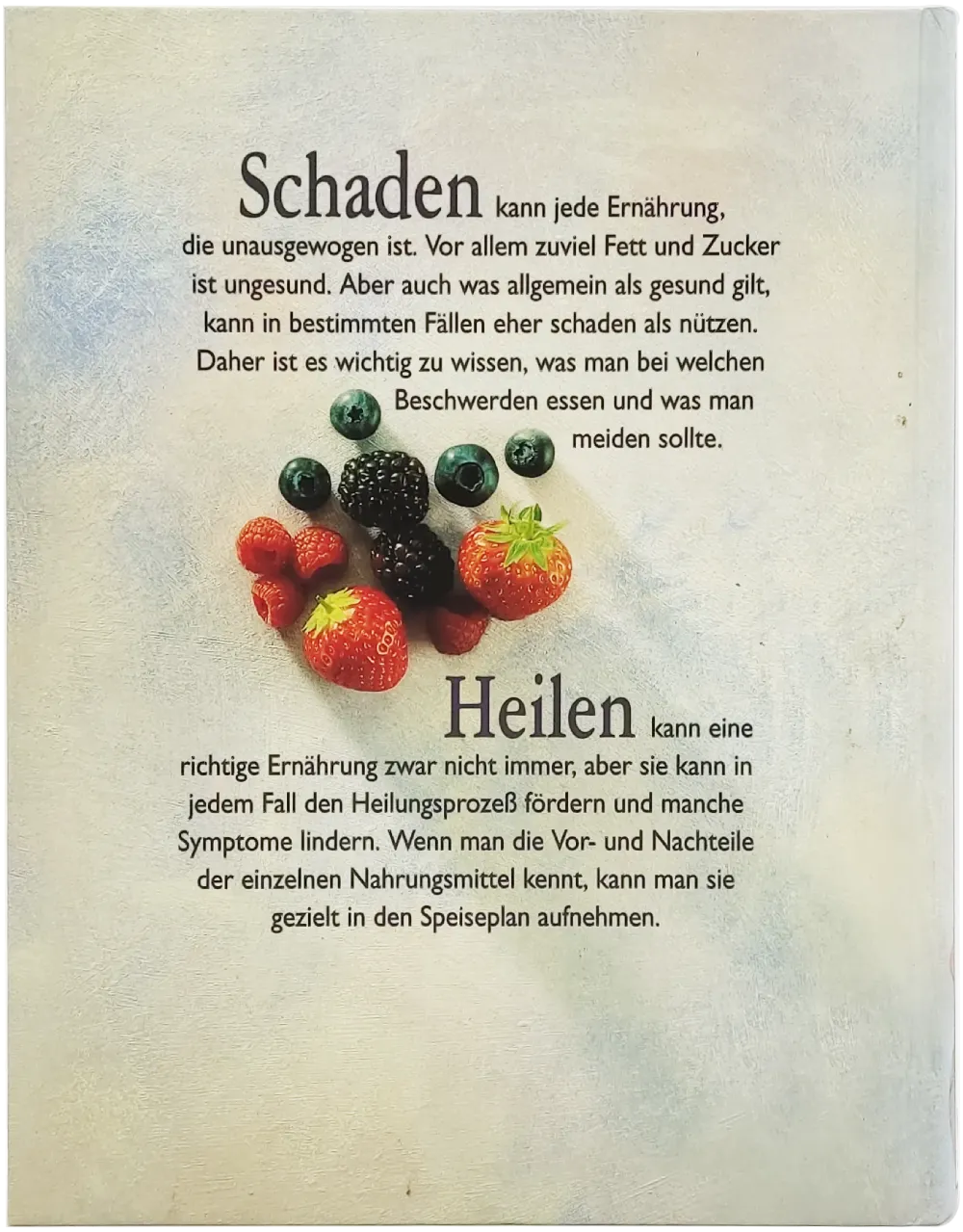 Buch "Nahrung, die schadet und Nahrung, die heilt - Der unentbehrliche Ratgeber von A-Z" – Bild 2