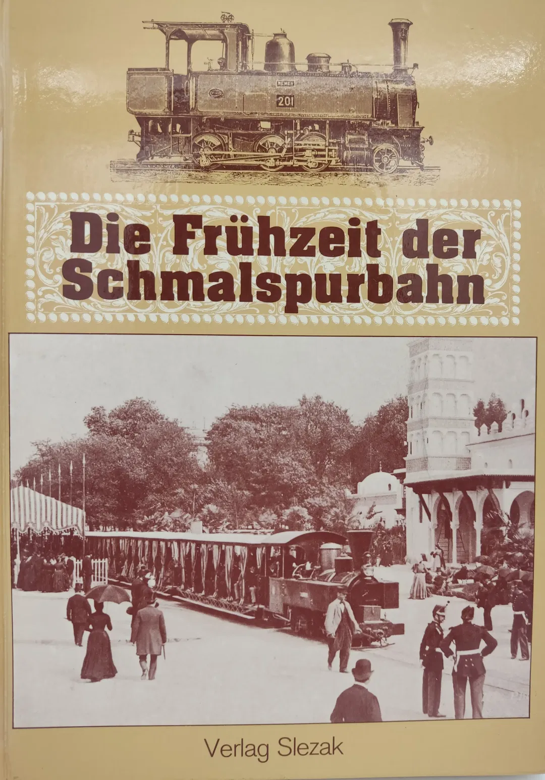 Die Frühzeit der Schmalspurbahn - Friedrich Žežula - Bild 2