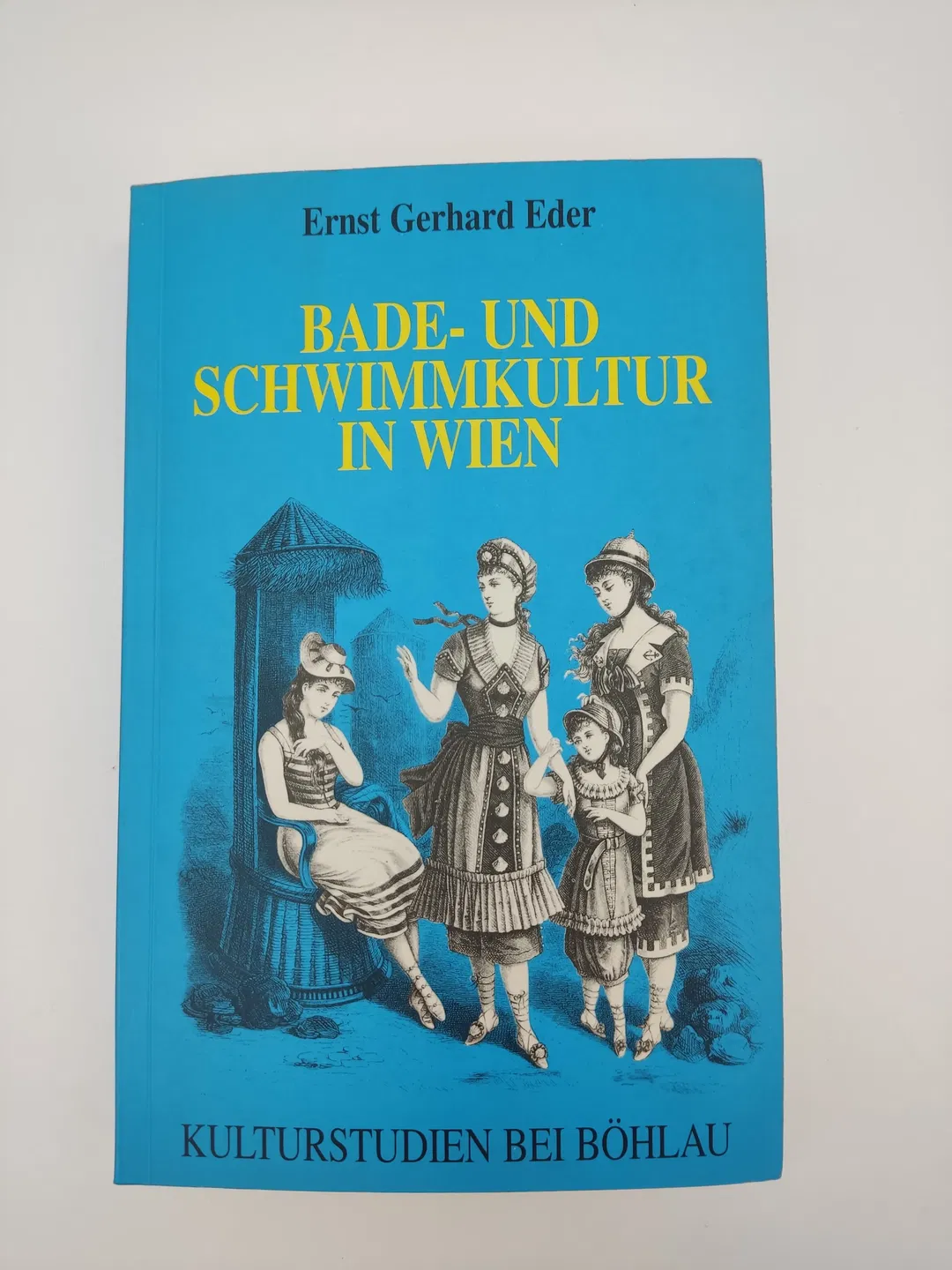 Bade- und Schwimmkultur in Wien- Ernst Gerhard Eder  - Bild 2