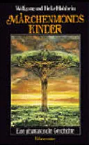 Märchenmonds Kinder - Wolfgang Hohlbein,Heike Hohlbein - Bild 2