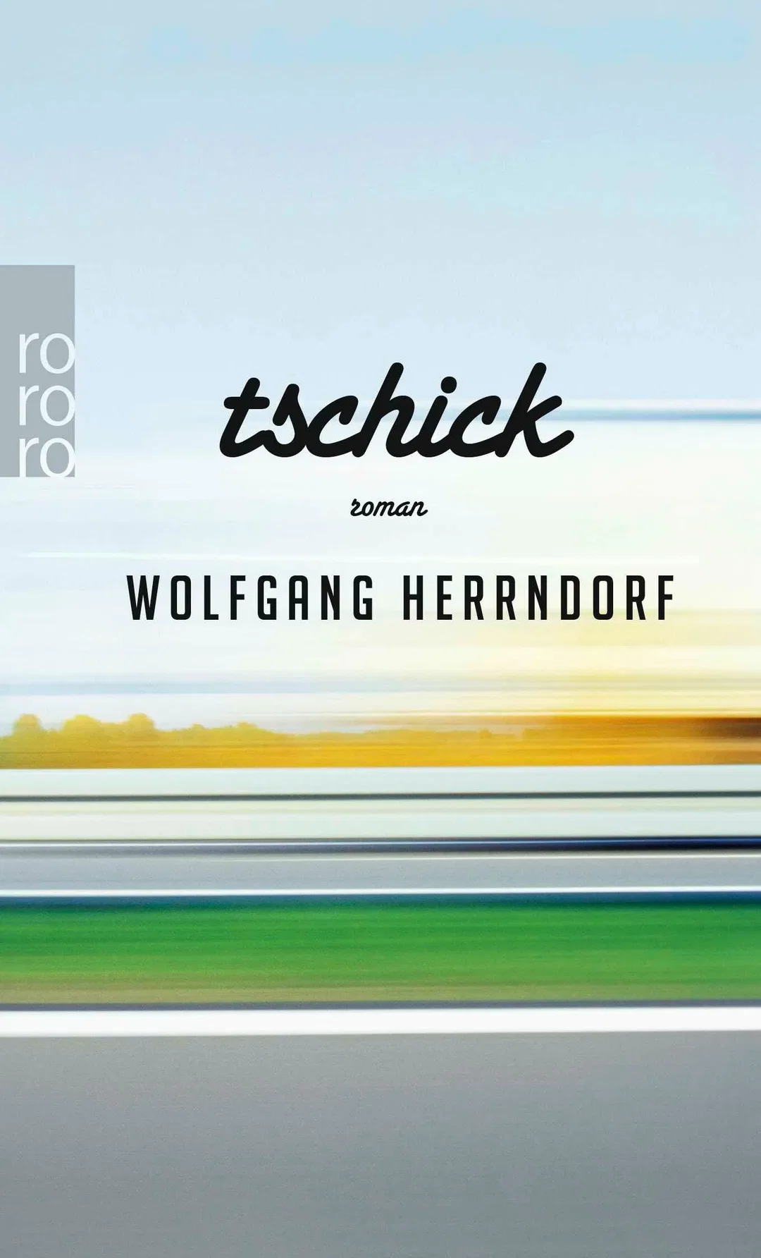 Tschick - Wolfgang Herrndorf – Bild 1