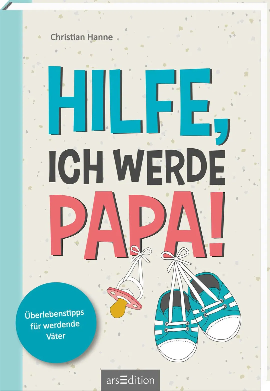 Hilfe, ich werde Papa! - Christian Hanne - Bild 2