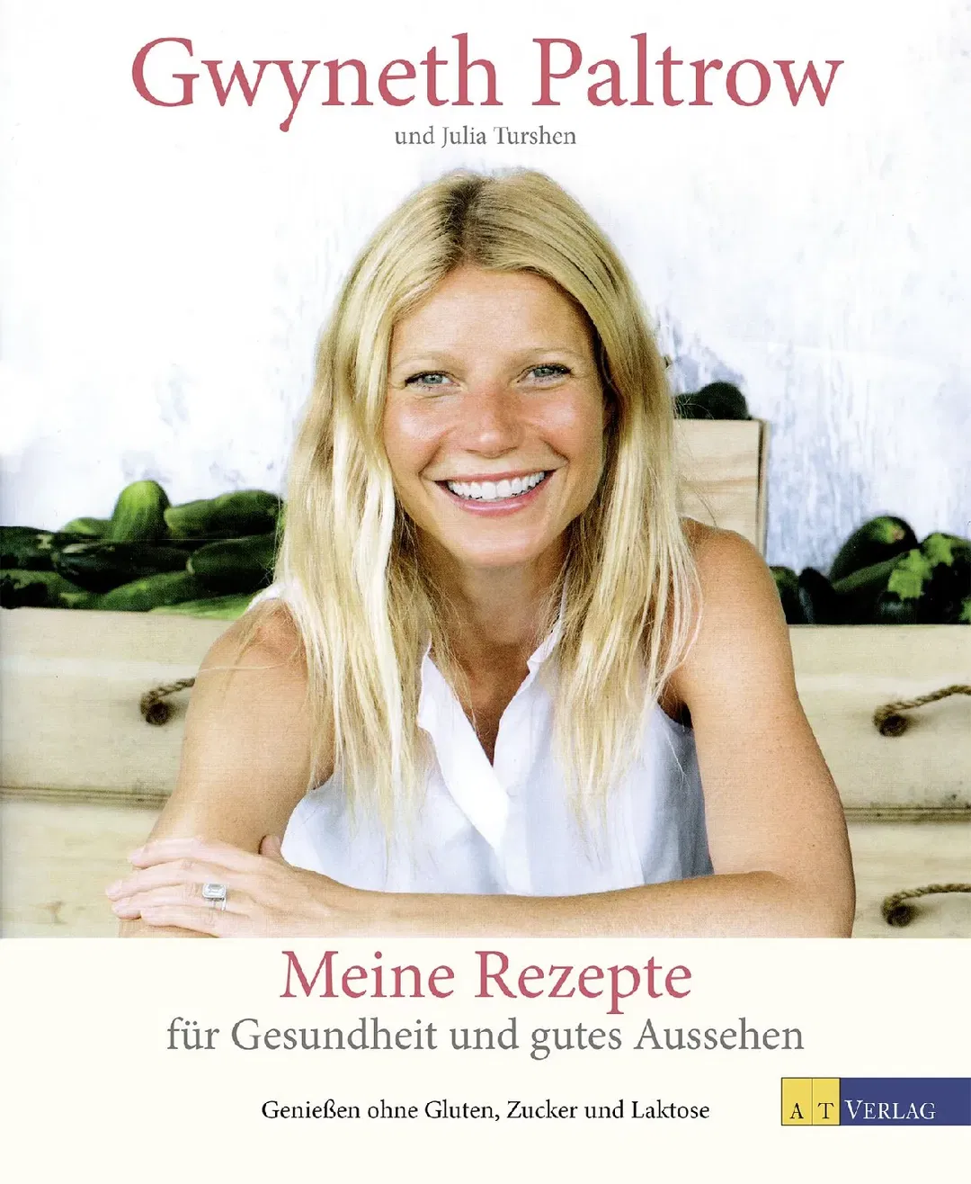 Meine Rezepte für Gesundheit und gutes Aussehen - Gwyneth Paltrow, Julia Turshen - Bild 1