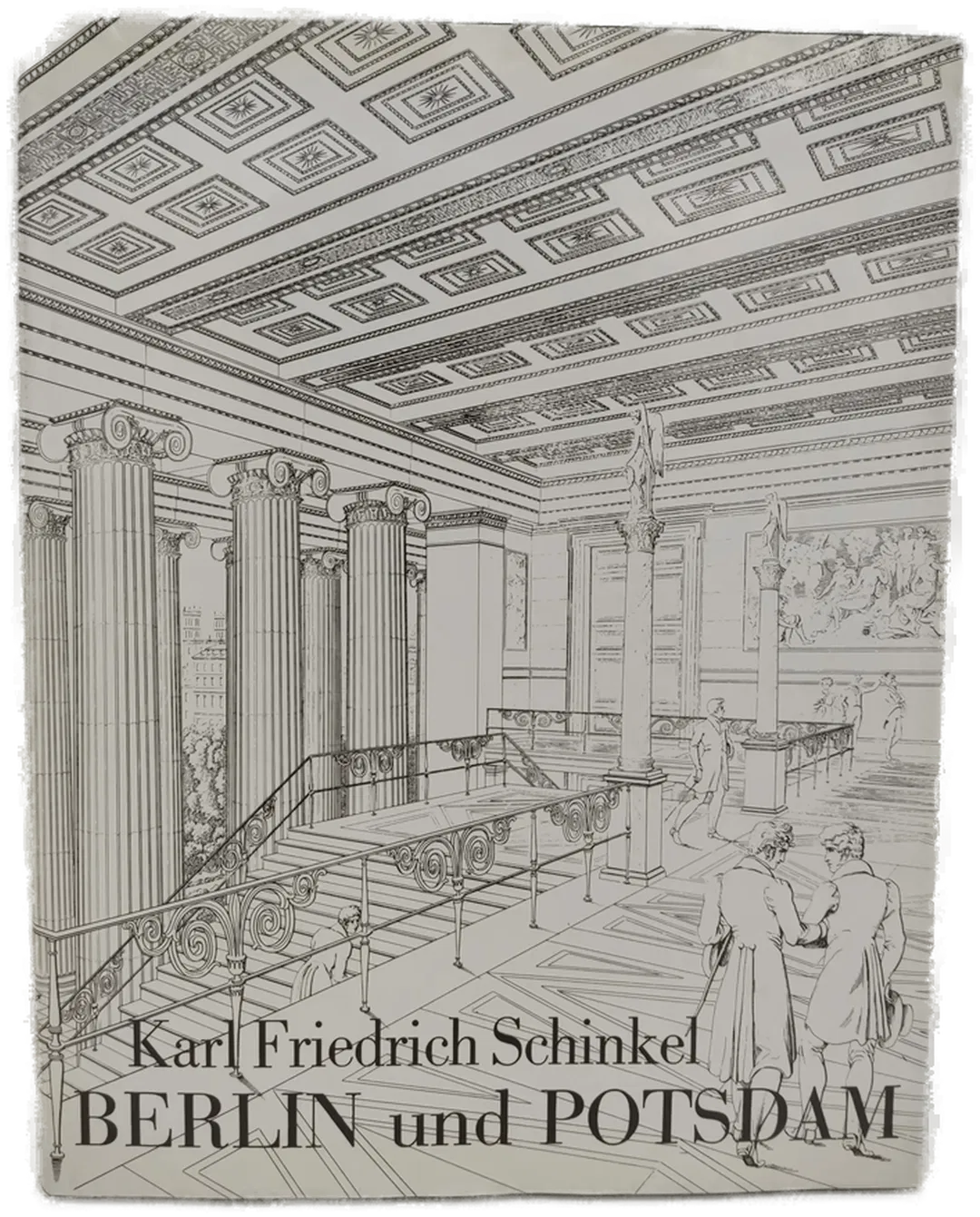 Karl Friedrich Schinkel. Berlin und Potsdam - Klaus J. Lemmer - Bild 2