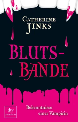 Blutsbande - Catherine Jinks