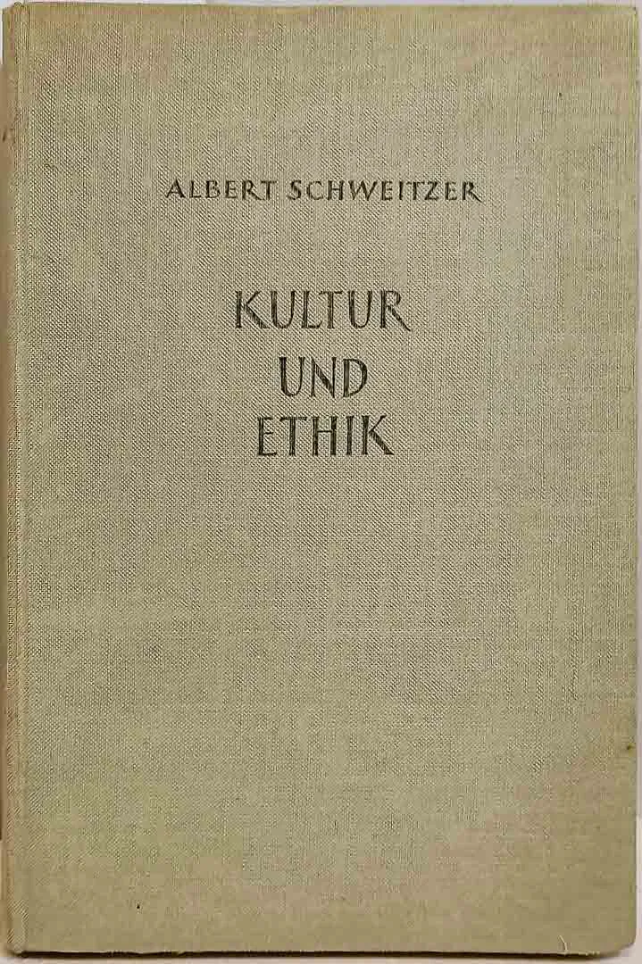 Albert Schweitzer - Kultur und Ethik 7. Auflage 1948 Leinenausgabe – Bild 1