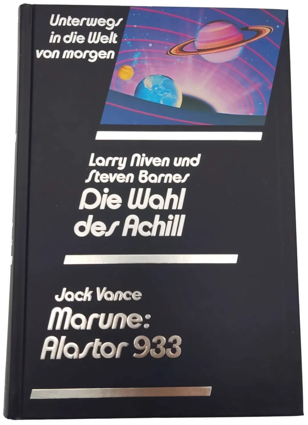 Die Wahl des Achill - Larry Niven und Steven Barnes/ Marune: Alastor 933- Jack Vance - Bild 2