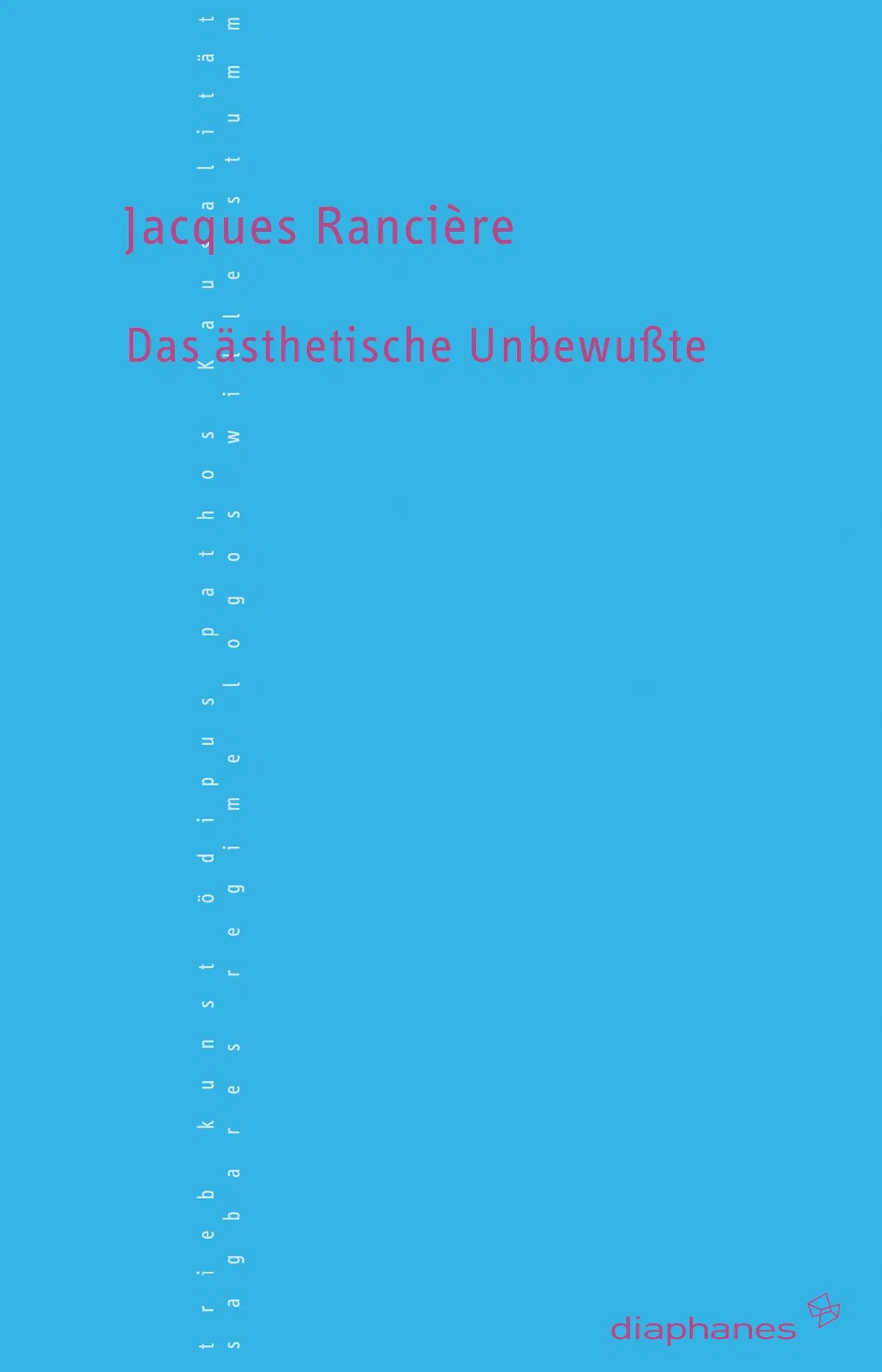 Das ästhetische Unbewußte - Jacques Rancière - Bild 1