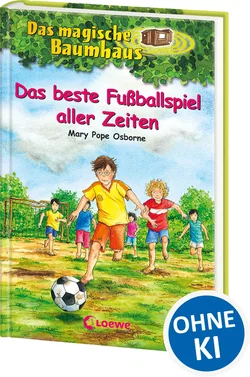 Das magische Baumhaus (Band 50) - Das beste Fußballspiel aller Zeiten - Mary Pope Osborne