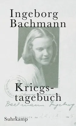 Kriegstagebuch - Ingeborg Bachmann - Bild 1