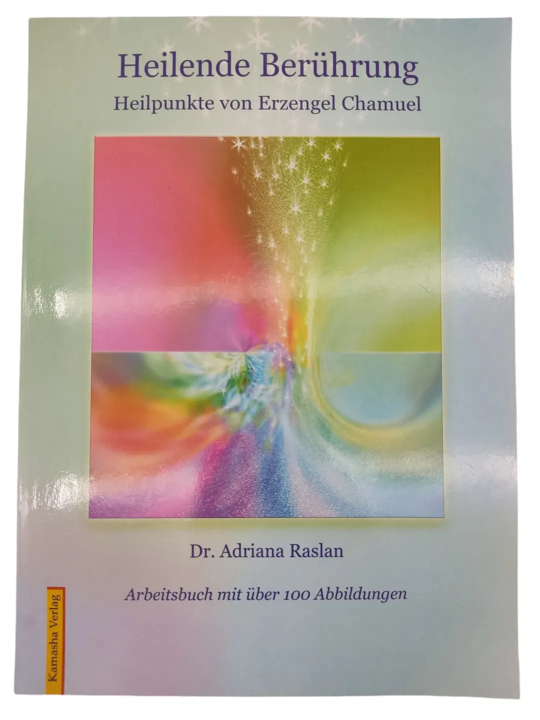 Heilende Berührung - Heilpunkte von Erzengel Chamuel - Bild 1