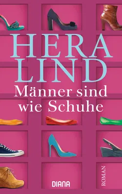 Männer sind wie Schuhe - Hera Lind - Bild 1
