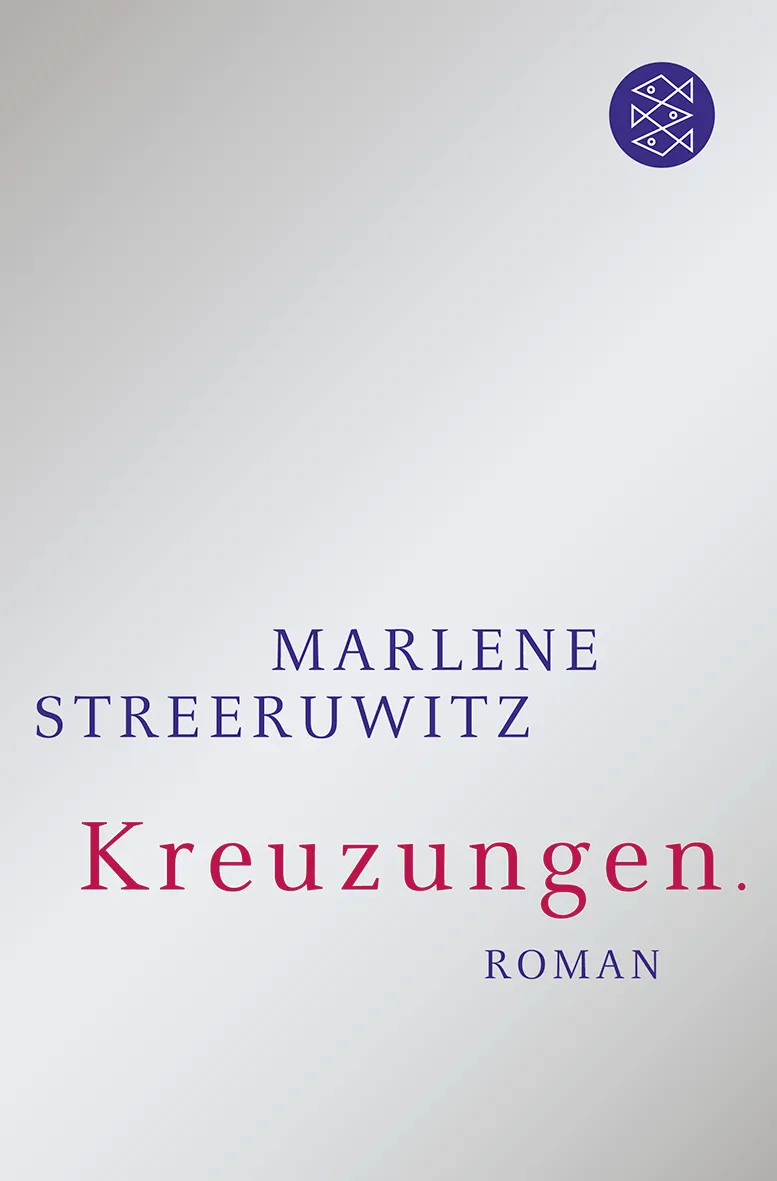 Kreuzungen. - Marlene Streeruwitz - Bild 1