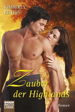 Zauber der Highlands - Kimberly Killion