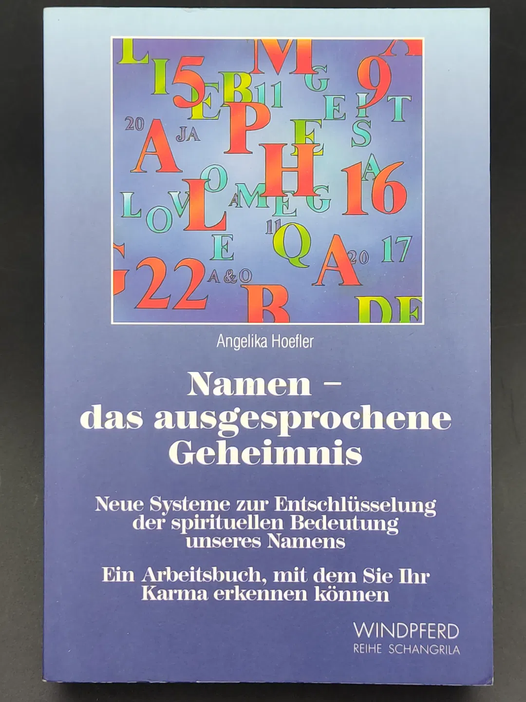 Namen - das ausgesprochene Geheimnis - Angelika Hoefler - Bild 2