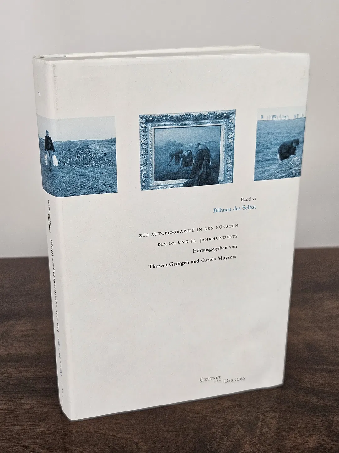 Bühnen des Selbst Band 6 - Zur Autobiografphie in den Künsten des 20. und 21. Jahrhunderts  - Theresa Georgen, Carola Muysers - Bild 1