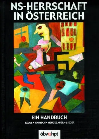NS-Herrschaft in Österreich - Emmerich Talos,Ernst Hanisch,W Neugebauer - Bild 1