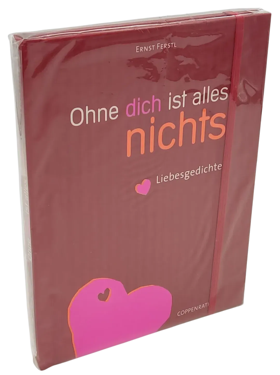 Ohne dich ist alles nichts - Liebesgedichte - Ernst Ferstl - Bild 2