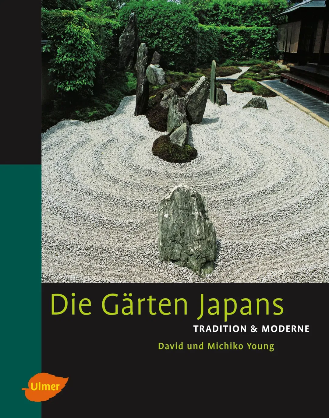 Die Gärten Japans. Tradition & Moderne - David Young, Michiko Young - Bild 2