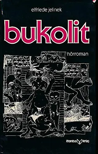 Bukolit - Elfriede Jelinek - Bild 2