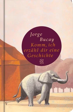 Komm, ich erzähl dir eine Geschichte - Jorge Bucay