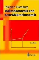 Makroökonomik und neue Makroökonomik - Bernhard Felderer, Stefan Homburg - Bild 2