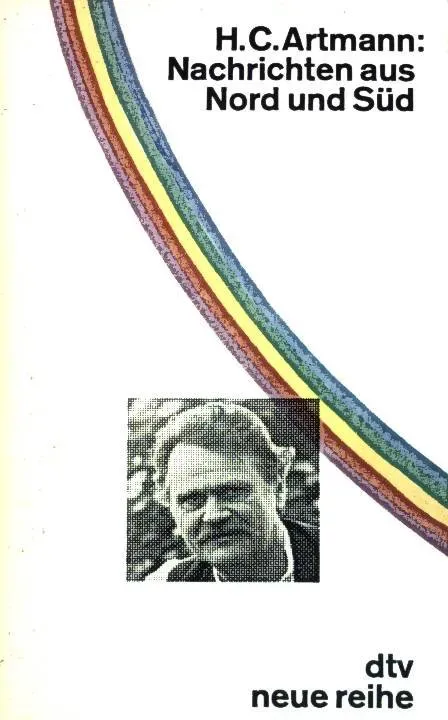 Nachrichten aus Nord und Süd - Hans Carl Artmann - Bild 1