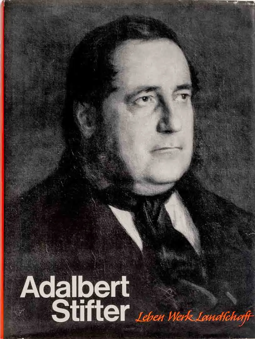 Buch Alois Großschopf: Adalbert Stifter – Leben, Werk, Landschaft - Bild 1