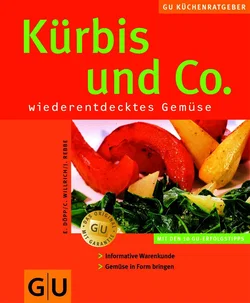 Kürbis und Co. - Elisabeth Döpp,Christian Willrich,Jörn Rebbe