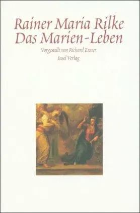 Das Marien-Leben - Rainer Maria Rilke,Richard Exner - Bild 2