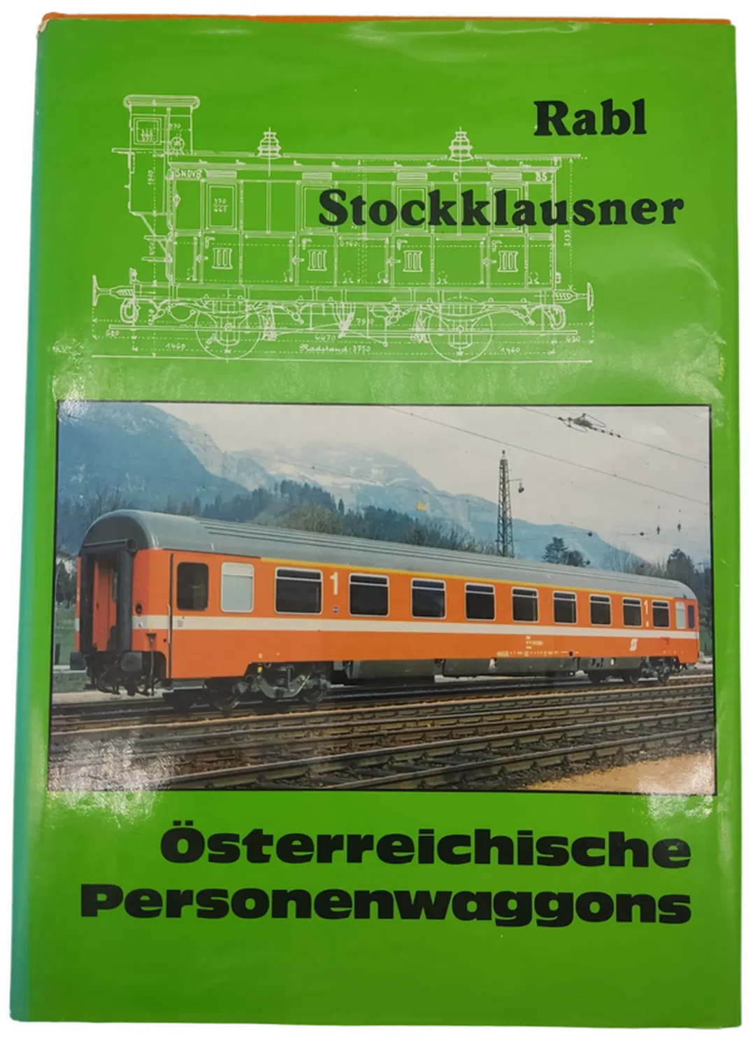Österreichische Personenwaggons - Rabl/Stokklausner - Bild 2
