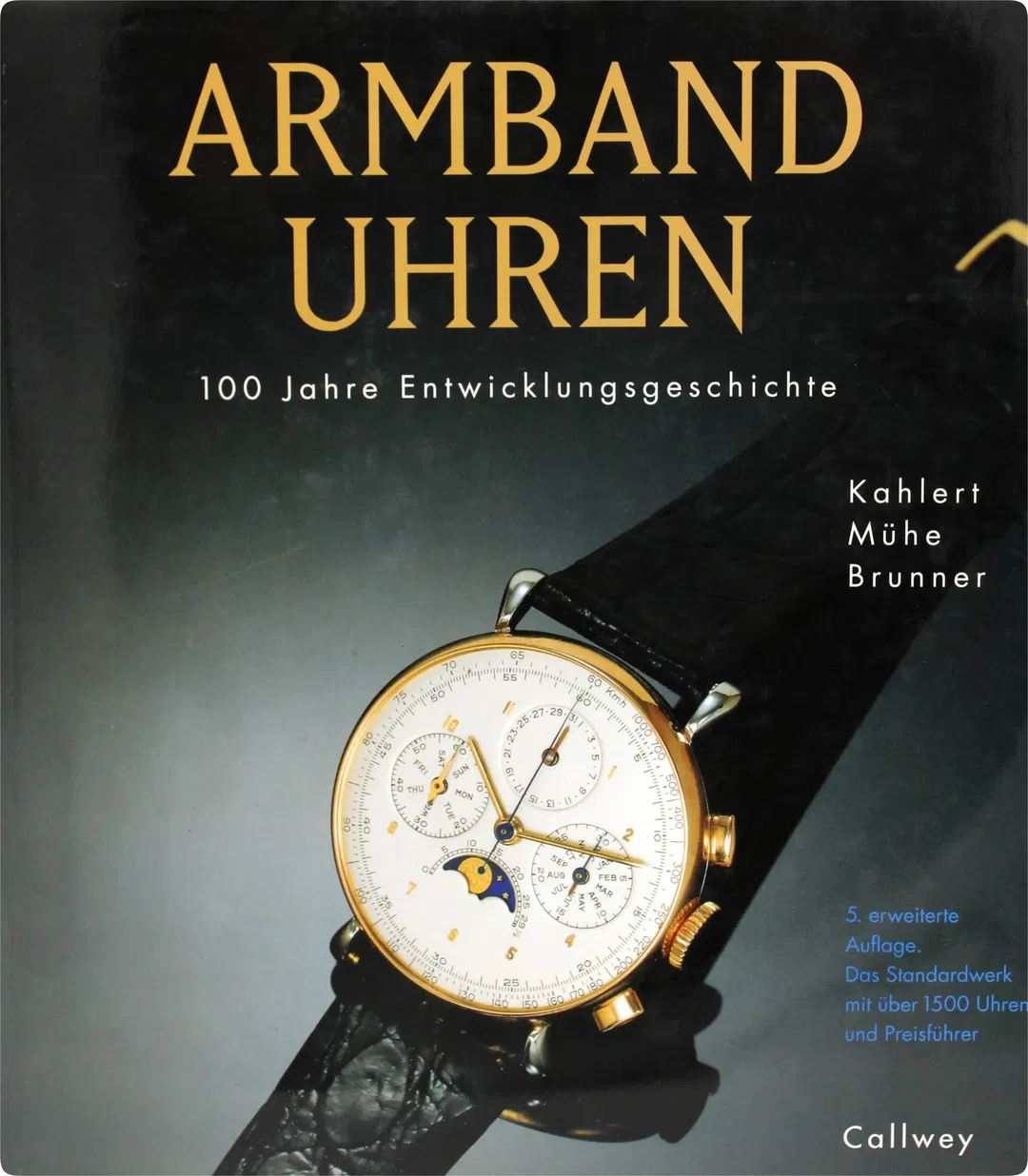 Buch Armbanduhren – 100 Jahre Entwicklungsgeschichte (Kahlert, Mühe, Brunner) - Bild 2