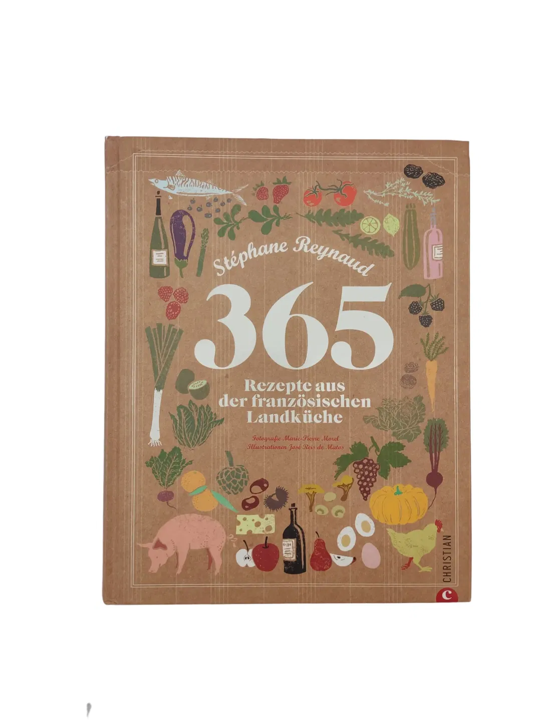 Stéphane Reynaud - 365 Rezepte aus der französischen Landküche - Bild 1