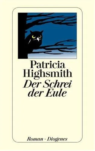 Der Schrei der Eule - Patricia Highsmith - Bild 2