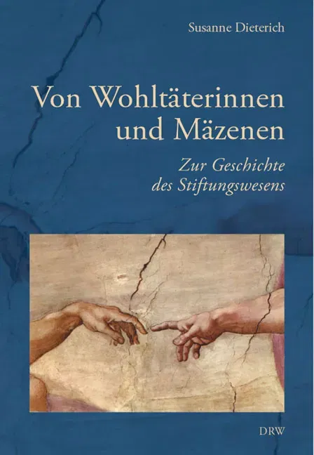 Von Wohltäterinnen und Mäzenen - Susanne Dieterich - Bild 1