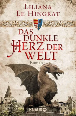 Das dunkle Herz der Welt - Liliana Le Hingrat