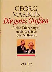 Die ganz Großen - Georg Markus – Bild 1