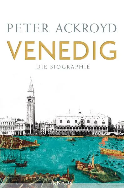 Venedig - Peter Ackroyd - Bild 1