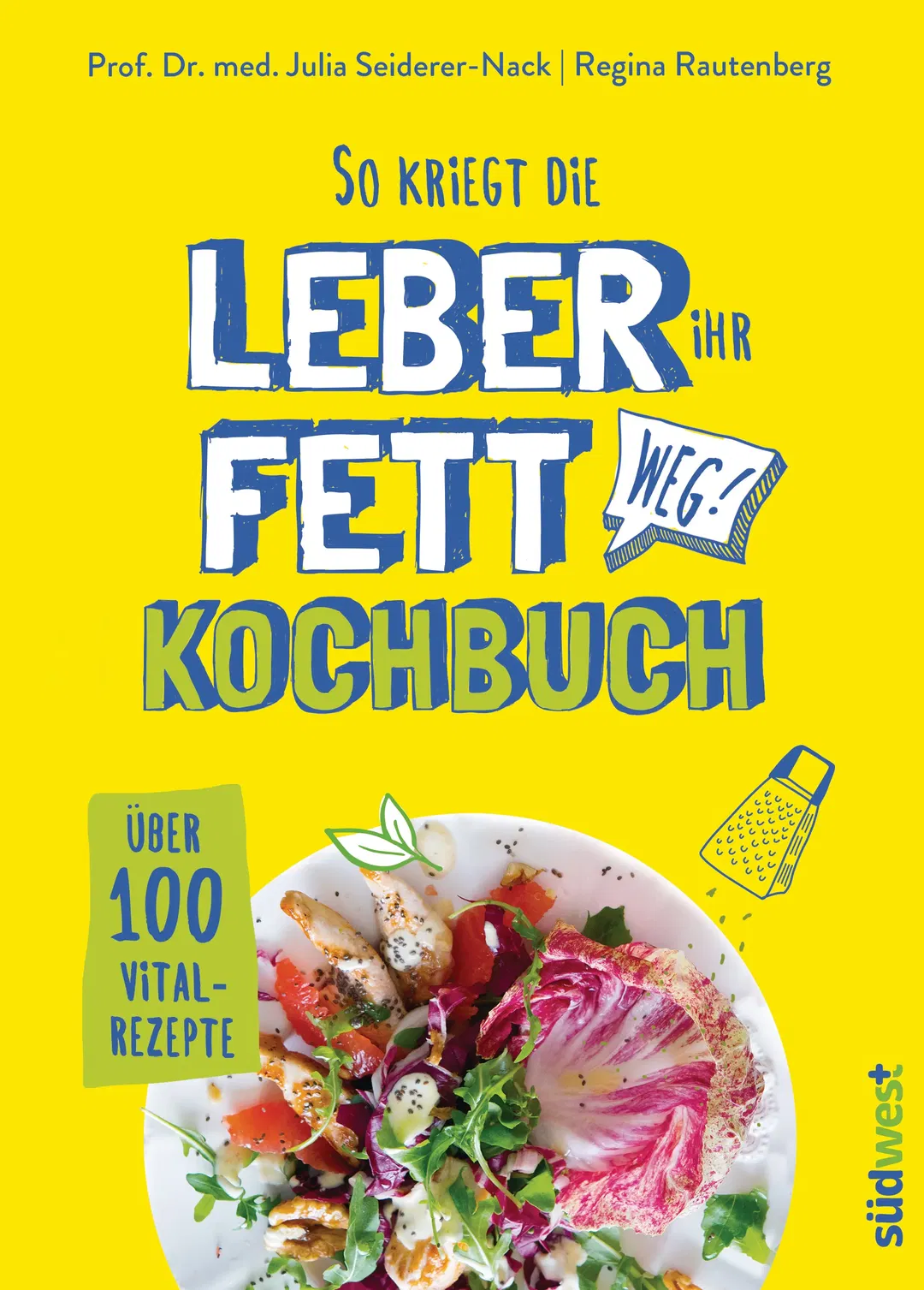So kriegt die Leber ihr Fett weg! - Julia Seiderer-Nack,Regina Rautenberg - Bild 2
