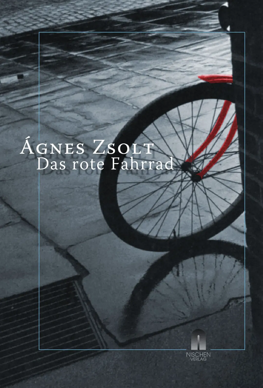 Das rote Fahrrad - Agnes Zsolt - Bild 2